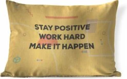 Sierkussens - Kussen - Motiverende Quote 'Stay Positive, Work Hard Op Een Gele Achtergrond - 60x40 Cm - Kussen Van Katoen -Pillowmonkey 1200x747 7