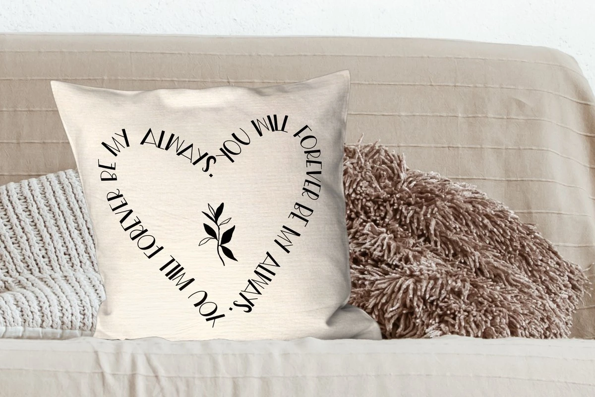 Sierkussens - Kussentjes Woonkamer - 60x60 Cm - You Will Forever Be My Always - Quotes - Liefde - Spreuken 4 Sierkussens - Kussentjes Woonkamer - 60x60 Cm - You Will Forever Be My Always - Quotes - Liefde - Spreuken - Afbeelding 2