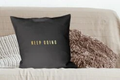Kussenhoes 60x60 Cm - Quotes - Motivatie - Goud - Zwart - Katoen / Polyester - Voor Binnen -Pillowmonkey 1200x800 250