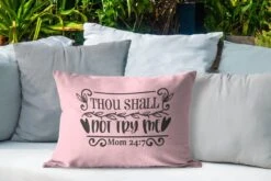 Buitenkussens - Tuin - Moederdag Quote Thou Shall Not Try Me Tegen Een Roze Achtergrond - 60x40 Cm -Pillowmonkey 1200x800 2889