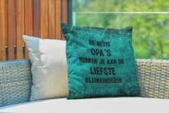 Buitenkussen Weerbestendig - Vaderdag Geschenk - Opa - Quote - 50x50 Cm -Pillowmonkey 1200x800 3075