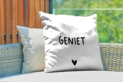 Sierkussen Buiten - Nederlandse Quote: 'geniet' Met Een Zwart Hartje Op Witte Pagina - 60x60 Cm - Weerbestendig 9 Sierkussen Buiten - Nederlandse Quote: 'geniet' Met Een Zwart Hartje Op Witte Pagina - 60x60 Cm - Weerbestendig -Pillowmonkey 1200x800 3195