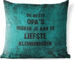 Buitenkussen Weerbestendig - Vaderdag Geschenk - Opa - Quote - 50x50 Cm